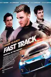 Born To Race Fast Track 2014 BluRay 800Mb Hindi Dual Audio 720p poster | Bolly4u Official