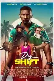 Day Shift 2022 WEB-DL Hindi Dual Audio ORG Full Movie Download 1080p | 720p | 480p poster | Bolly4u Official