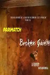 Broken Gaiete 2022 WEB-Rip Hindi (Voice Over) Dual Audio 720p poster | Bolly4u Official