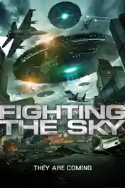 Fighting the Sky 2018 WEB-DL Hindi Dual Audio Full Movie Download 720p | 480p poster | Bolly4u Official