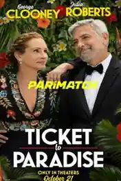 Ticket to Paradise 2022 WEB-Rip Telugu (Voice Over) Dual Audio 720p poster | Bolly4u Official