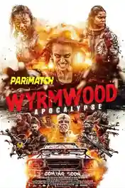 Wyrmwood Apocalypse 2021 WEB-HD 900MB Bengali (Voice Over) Dual Audio 720p poster | Bolly4u Official