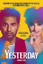 Yesterday 2019 WEB-DL 300Mb Hindi Dual Audio 480p poster | Bolly4u Official
