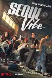 Seoul Vibe 2022 WEB-DL Hindi Dual Audio ORG Full Movie Download 1080p | 720p | 480p poster | Bolly4u Official