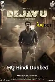 Dejavu 2022 WEB-DL Hindi HQ Dubbed Full Movie Download 1080p | 720p | 480p poster | Bolly4u Official