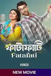 Fatafati 2023 WEB-DL Hindi Full Movie Download 1080p | 720p | 480p poster | Bolly4u Official