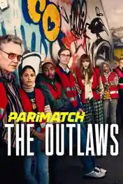 The Outlaws 2021 WEB-DL 4.2GB Tamil (HQ Dub) Dual Audio S01 Download 720p poster | Bolly4u Official