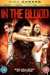 In the Blood 2014 BluRay Hindi Dual Audio Full Movie Download 720p | 480p poster | Bolly4u Official