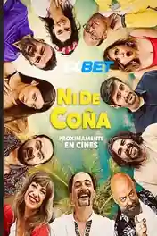 Ni de coña 2020 WEB-HD 1.2GB Hindi (Voice Over) Dual Audio 720p poster | Bolly4u Official