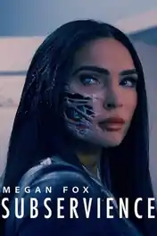 Subservience 2024 WEB-DL Hindi Dual Audio ORG Full Movie Download 1080p | 720p | 480p poster | Bolly4u Official