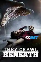 They Crawl Beneath 2022 WEB-DL Telugu (Voice Over) Dual Audio 720p poster | Bolly4u Official