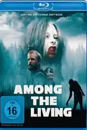 Among The Living 2022 BluRay Hindi Dual Audio Full Movie Download 720p | 480p poster | Bolly4u Official