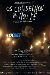 Os Conselhos da Noite 2020 WEB-HD Hindi (Voice Over) Dual Audio 720p poster | Bolly4u Official