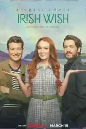 Irish Wish 2024 WEB-DL Hindi Dual Audio ORG Full Movie Download 1080p | 720p | 480p poster | Bolly4u Official