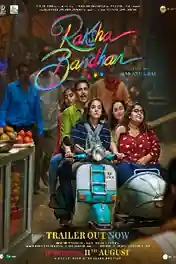 Raksha Bandhan 2022 WEB-DL Hindi Full Movie Download 1080p | 720p | 480p poster | Bolly4u Official