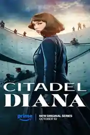 Citadel Diana 2024 WEB-DL Hindi Dual Audio ORG S01 Complete Download 720p | 480p poster | Bolly4u Official