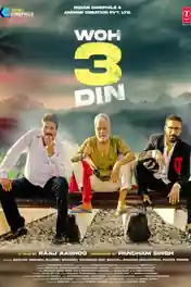Woh 3 Din 2022 WEB-DL Hindi Full Movie Download 1080p | 720p | 480p poster | Bolly4u Official