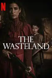 The Wasteland 2022 WEB-DL 700Mb Hindi Dual Audio ORG 720p poster | Bolly4u Official