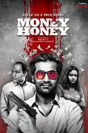 Money Honey 2021 WEB-DL 1.1Gb Hindi S01 Download 720p poster | Bolly4u Official