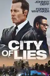 City Of Lies 2018 BluRay Hindi Dual Audio Full Movie Download 1080p | 720p | 480p poster | Bolly4u Official
