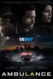 Ambulance 2022 HDCAM 1.1GB Tamil (Voice Over) Dual Audio 720p poster | Bolly4u Official