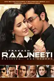 Raajneeti 2010 BluRay Full Hindi Movie Download 720p poster | Bolly4u Official