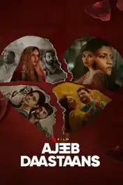 Ajeeb Daastaans 2021 WEB-DL 999Mb Hindi Movie Download 720p poster | Bolly4u Official