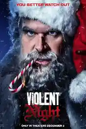 Violent Night 2022 WEB-DL Hindi Dual Audio ORG Full Movie Download 1080p | 720p | 480p poster | Bolly4u Official