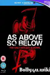 As Above So Below 2014 BRRip 300Mb Hindi Dual Audio 480p poster | Bolly4u Official