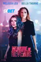 Measure of Revenge 2022 WEB-HD 900MB Telugu (Voice Over) Dual Audio 720p poster | Bolly4u Official
