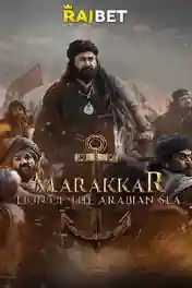 Marakkar 2021 Pre DVDRip 500MB Hindi Movie Download 480p poster | Bolly4u Official