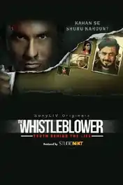 The Whistleblower 2021 WEB-DL 2.3GB Hindi S01 Complete Download 720p poster | Bolly4u Official