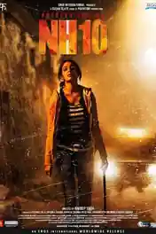 NH10 2015 WEB-DL Hindi Full Movie Download 1080p | 720p | 480p poster | Bolly4u Official