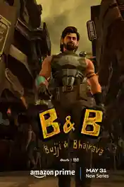 B & B Bujji And Bhairava 2024 WEB-DL Hindi S01 Complete Download 720p poster | Bolly4u Official
