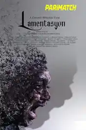 Lamentasyon 2021 WEB-HD 950MB Bengali (Voice Over) Dual Audio 720p poster | Bolly4u Official