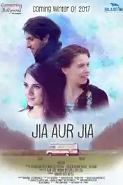 Jia Aur Jia 2017 HDRip 250Mb Full Hindi Movie Download 480p poster | Bolly4u Official