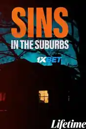 Sins in the Suburbs 2022 WEB-HD 800MB Hindi (Voice Over) Dual Audio 720p poster | Bolly4u Official