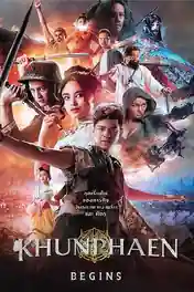 Khun Phaen Begins 2019 WEB-DL 1.3Gb Hindi Dual Audio ORG 720p poster | Bolly4u Official