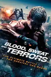 Blood Sweat and Terrors 2018 WEB-DL Hindi Dual Audio UNRATED Full Movie Download 720p | 480p poster | Bolly4u Official