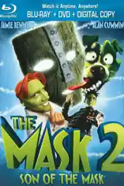 Son Of The Mask 2005 BluRay 800Mb Hindi Dual Audio 720p poster | Bolly4u Official