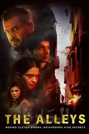 The Alleys 2021 WEB-DL Hindi Dual Audio ORG Full Movie Download 1080p | 720p | 480p poster | Bolly4u Official