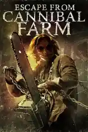 Escape from Cannibal Farm 2017 WEB-DL Hindi Dual Audio Full Movie Download 720p | 480p poster | Bolly4u Official