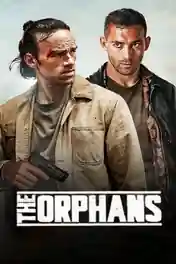The Orphans 2025 WEB-DL Hindi Dual Audio ORG Full Movie Download 1080p | 720p | 480p poster | Bolly4u Official