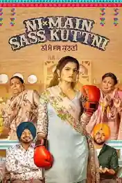 Ni Main Sass Kuttni 2022 WEB-DL Punjabi Movie 720p 480p Download poster | Bolly4u Official