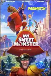 My Sweet Monster 2021 WEB-HD 900MB Hindi (Voice Over) Dual Audio 720p poster | Bolly4u Official