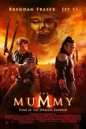 The Mummy Tomb of The Dragon Emperor 2008 BluRay Hindi Dual Audio ORG Full Movie Download 1080p | 720p | 480p poster | Bolly4u Official