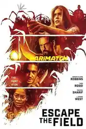 Escape the Field 2022 WEB-HD 750MB Telugu (Voice Over) Dual Audio 720p poster | Bolly4u Official