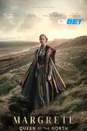Margrete Queen of the North 2021 WEB-HD 1GB Bengali (Voice Over) Dual Audio 720p poster | Bolly4u Official