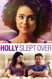 Holly Slept Over 2020 WEB-DL 300MB Hindi Dual Audio 480p poster | Bolly4u Official