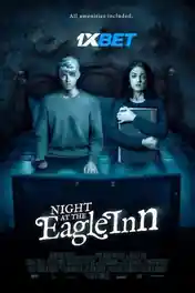 Night at the Eagle Inn 2021 WEB-HD 950MB Hindi (Voice Over) Dual Audio 720p poster | Bolly4u Official